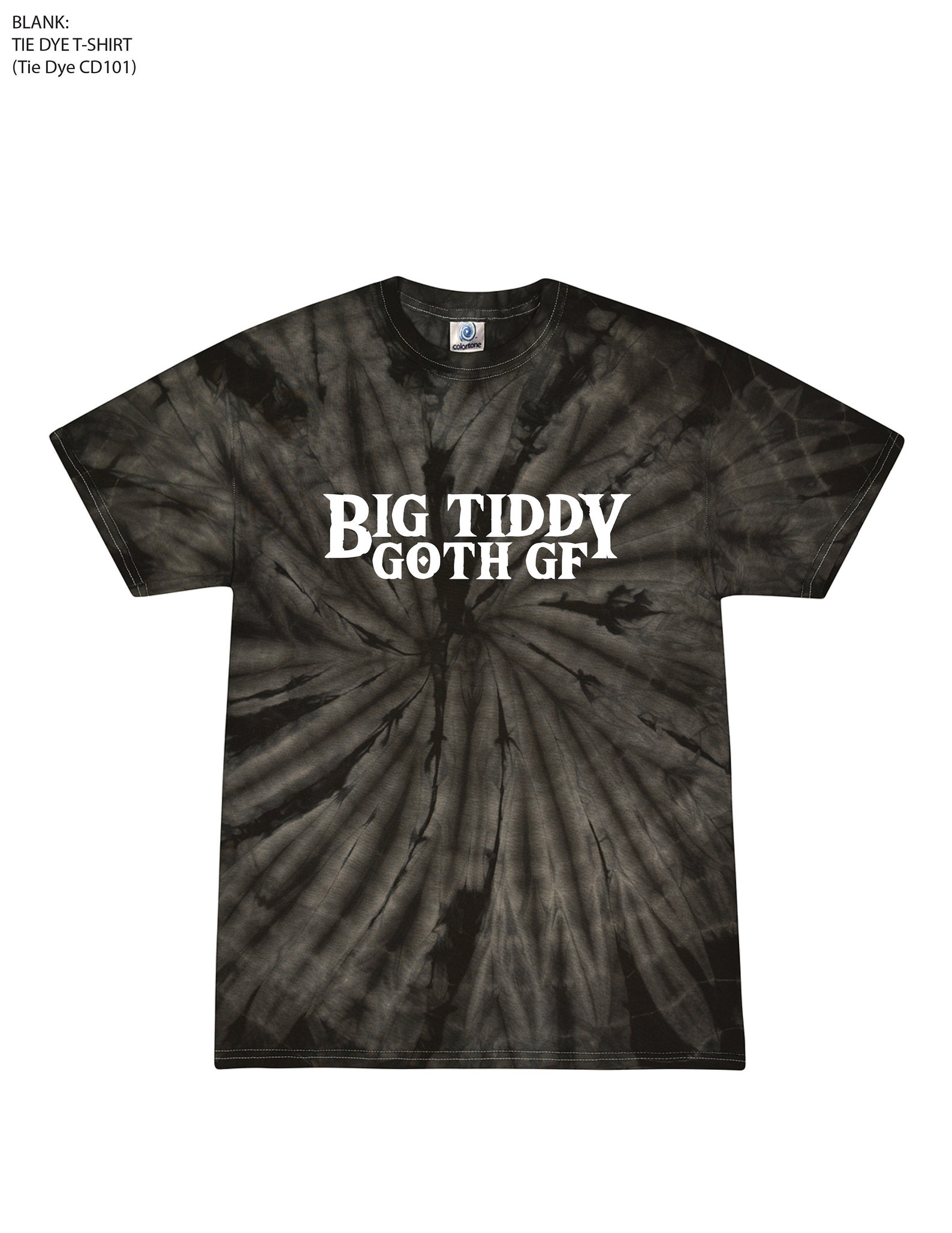 Big Tiddy Goth Girlfriend Tie Dye T Shirt Gothic Titty Gf Etsy