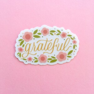 Grateful Clear Vinyl Die Cut Sticker | Lettering Art Sticker | Laptop Sticker | Wasserflasche Aufkleber | Positivität Sticker