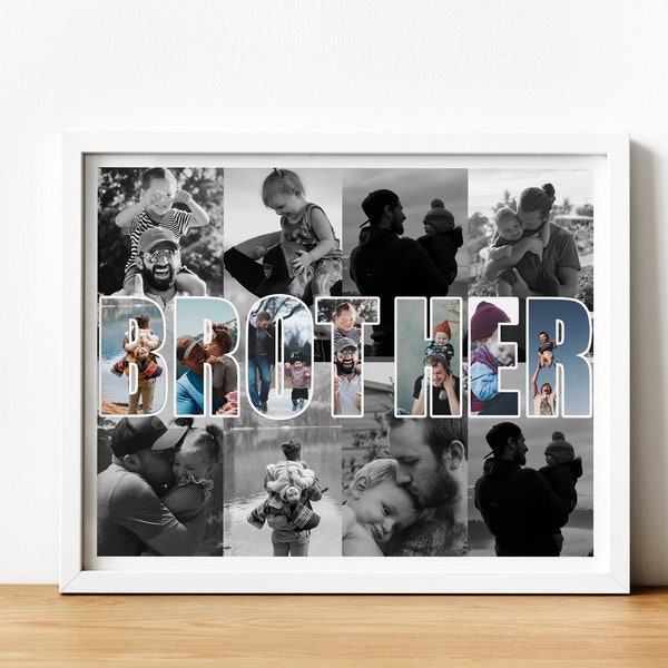 Personalized Brother Photo Collage, Brother Photo Gift, Gifts For Brother, Unique Gifts For Brother, Birthday Gift for Brother, Custom Gifts