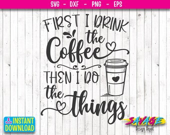 Download Drink Coffee Svg Etsy