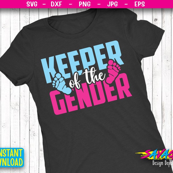 Keeper of the Gender SVG | Baby Gender Reveal Party Shirt Designs | Pregnancy | Baby Announcement Cut File, Baby Shower, Baby Feet,