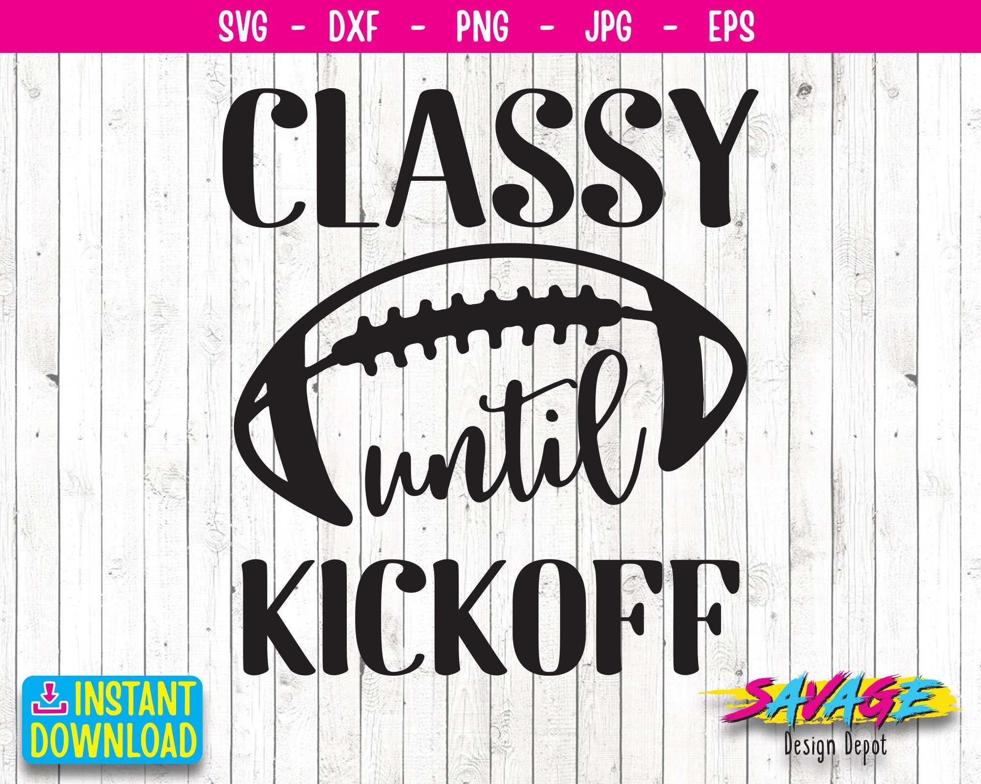Football Svg Classy Until Kickoff Svg Football Mom Svg - Etsy Israel