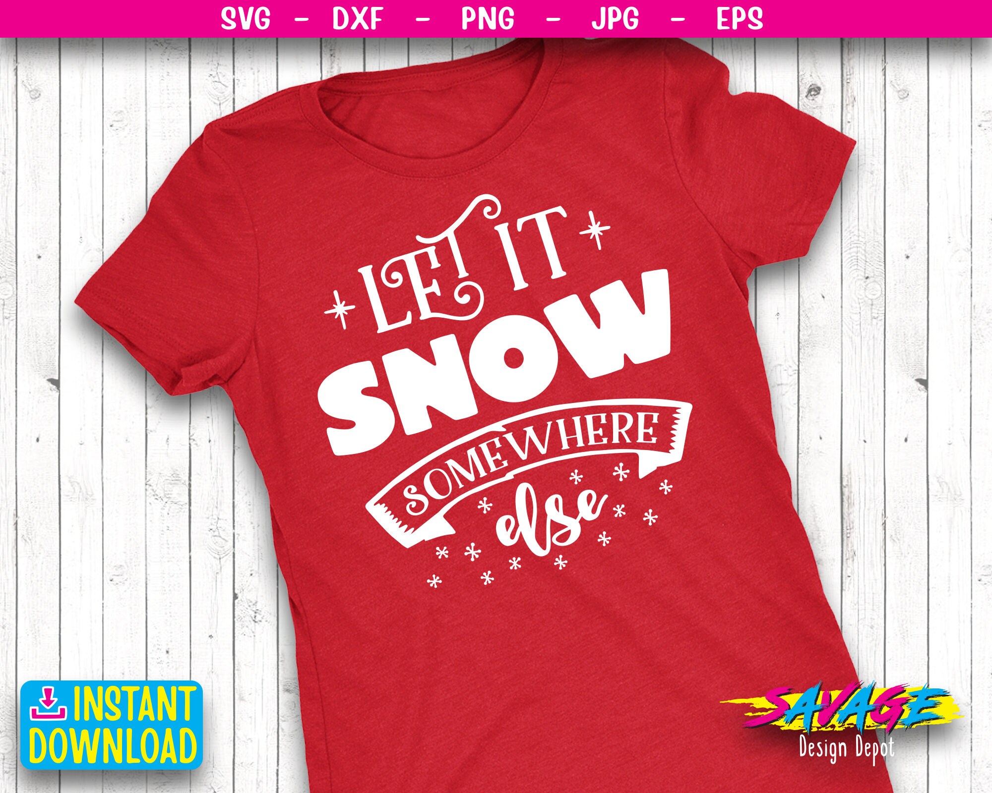 Christmas Svg Quote Holiday Svg Let It Snow Somewhere Else - Etsy UK