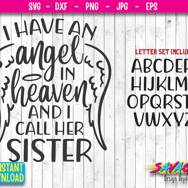 I have an angel in heaven I call her Sister SVG |  Sister Memorial SVG | Sister Angel svg Angel wings svg Cricut Cameo Silhouette