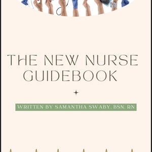 Printable New Nurse Resume | New Nurse Guidebook | New Grad Nurse Workbook | Interview Tips, Unit Essentials, and New Grad Nurse Resources