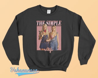 The Simple Life Sudadera Serie de TV Camisa Unisex Camisa Homenaje