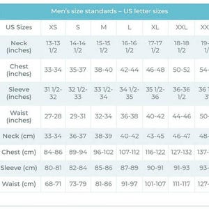 May include: A white chart with black text detailing men's size standards in US letter sizes. Measurements are provided for neck, chest, sleeve, and waist in inches and centimetres, ranging from XS to XXXL.