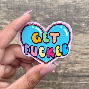 Cute Rude Sticker | Get F*cked Heart Sticker Waterproof Decal