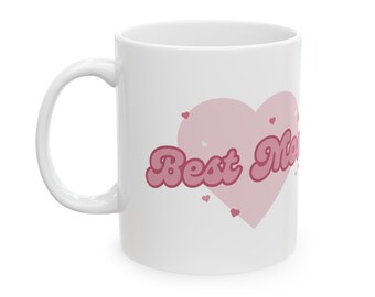 Best Mom Ceramic Mug, 11oz