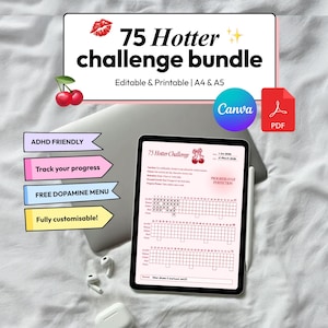 May include: A digital planner titled "75 Hotter Challenge Bundle" with a cherry graphic. The planner is displayed on a tablet with a stylus, and includes sections for tracking progress and a free dopamine menu. The design is editable and printable in A4 and A5 sizes.