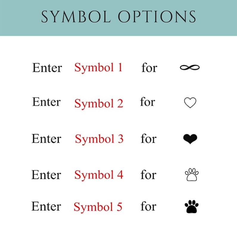 May include: A graphic showing five different symbols with instructions to enter a symbol number to select the symbol. The symbols are an infinity symbol, a white heart, a black heart, a paw print, and a cloud with three raindrops.