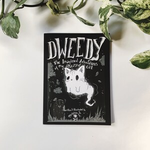 Dweedy: The Imagined Adventures of my Deceased Cat Comic (Dooney Press printed edition) Graphic Novel / Indie / Zine / Spooky