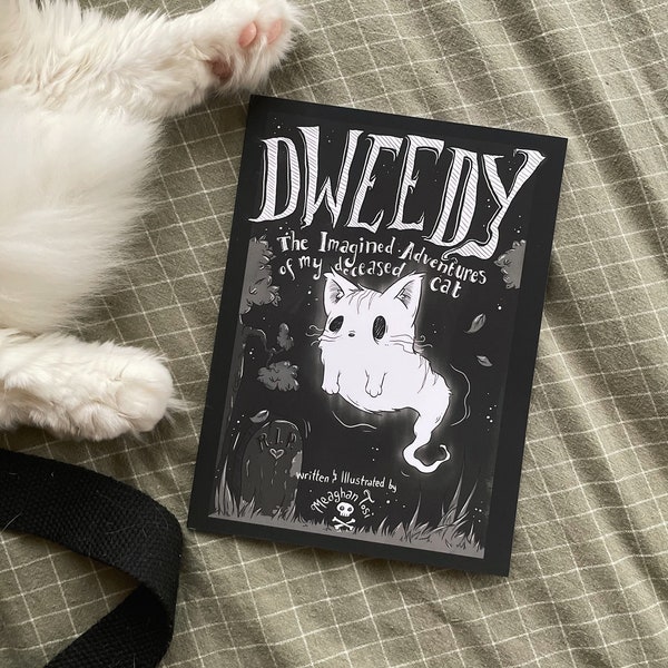 Dweedy: The Imagined Adventures of my Deceased Cat Comic (Dooney Press printed edition) Graphic Novel / Indie / Zine / Spooky