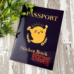 Passport ~ Sticker Storage Book ~ Sticker Collection ~ Commitment Issues ~ A5 Reusable Sticker Book