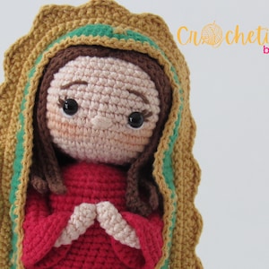 Our Lady of Guadalupe Mexico Crochet Pattern - Virgen de Guadalupe Patrón de Crochet - Amigurumi pdf tutorial