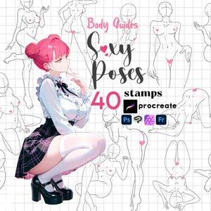 May include: Digital art print featuring a manga-style illustration of a woman with pink hair, surrounded by sketches of female figures in various poses. The text reads "Body Guides Sexy Poses 40 stamps procreate". Includes software icons.