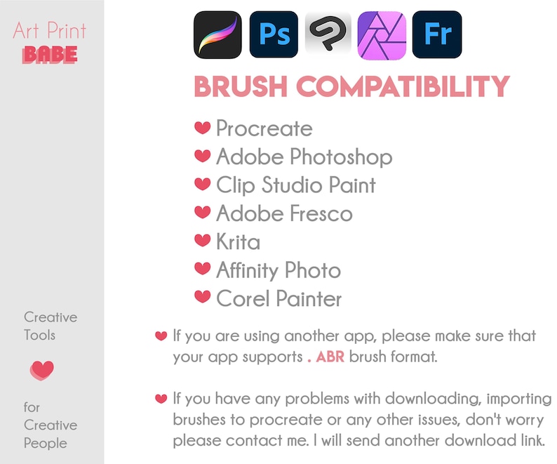 Pu&ograve; includere: Grafica bianca con testo rosa "Art Print BABE" e "BRUSH COMPATIBILITY". La grafica elenca software compatibili tra cui Procreate, Adobe Photoshop e Clip Studio Paint. Sono incluse anche le istruzioni per l'uso.