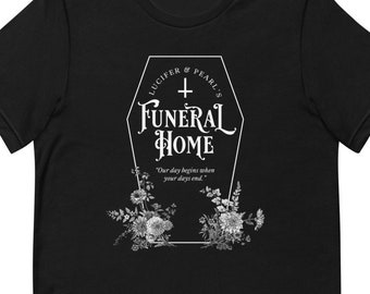 Lucifer & Pearl Funeral Home Tee