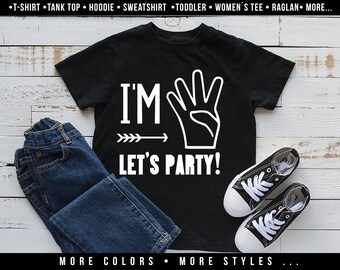 Four Birthday Shirt, Im Four Lets Party, Four Birthday, Four Birthday, Four Shirt Girl, Boy ,Toddler Girl,Boy, Four Birthday Shirt