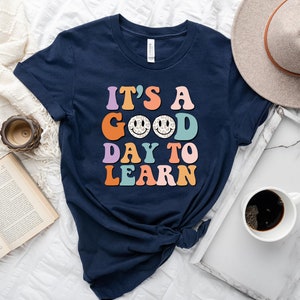 It&#39;s A Beautiful Day To Learn, Kindergarten Shirt,Teacher Shirt, Teacher Motivational Shirt,Teacher Gift, Teacher Life Tee,Funny Teacher Tee