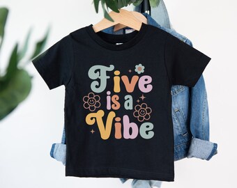 Five is a Vibe shirt, Girls 5th Birthday Shirt, 5 Birthday Shirt, Five Birthday, girls birthday shirt, girls 5 year old birthday shirt,Fifth