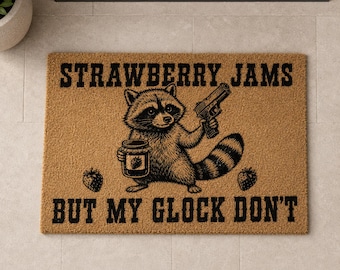 Strawberry Jams But My Glock Don’t Raccoon Doormat, Funny Welcome Mat,Funny Doormat,Funny Doormat,Housewarming Gifts