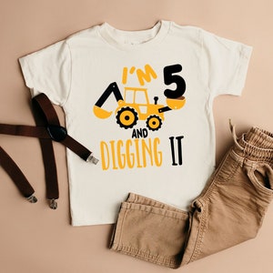 I&#39;m 5 And Digging It, Construction Birthday Shirt, 5 Year Old Birthday Shirt, 5th Birthday Shirt, Five Year Old Construction Party 5 Year
