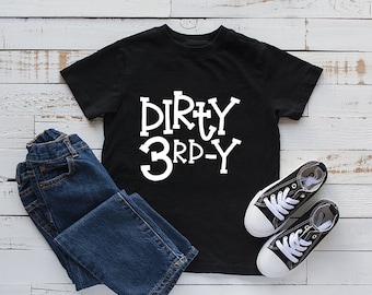 3rd Birthday Shirt, Third Birthday Shirt, Three Shirt, Dirty 3rdy, Dirty Thirdy, Boys 3rd BirthdayShirt, Birthday Shirt, 3 Year Old Birthday