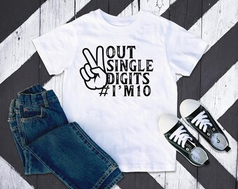 Out Single Digits I'm 10, 10th Birthday Shirt, Tenth Birthday, Double Digits, Birthday Shirt, 10th Birthday, Tenth Birthday, Ten Year Old