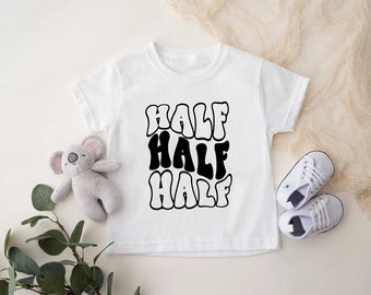 Half Birthday Shirt, Half Birthday Baby Bodysuit, First Birthday Gift Idea, Baby Shower Gift Idea, Toddler Shirt, Cute Newborn Bodysuit