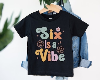 Six Is A Vibe Shirt, 6. Geburtstag Shirt, 6 Is A Vibe Shirt, 6 Jahre Alt Shirt, Retro Groovy Hippie 70er Boho Geburtstag Shirt, 6. Geburtstag Mädchen