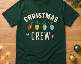 Christmas Crew Shirt, Matching Family Christmas Tee, Holiday Group Sweatshirt, Christmas Shirt, Holiday Shirt, Christmas Squad Shirt