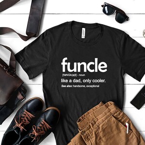 Funcle Shirt | Uncle Definition Shirt | Funny Uncle Shirt | Gift For Uncle | Uncle Pregnancy Announcement T Shirt | Cool Uncle Tee