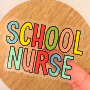 Transparent school nurse sticker, School nurse sticker, nurse stickers, back to school gifts, nurse gifts, nurse valentine gift