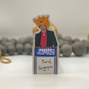 Waterproof Turd Ferguson, Celebrity Jeopardy Sticker, Norm Mcdonald