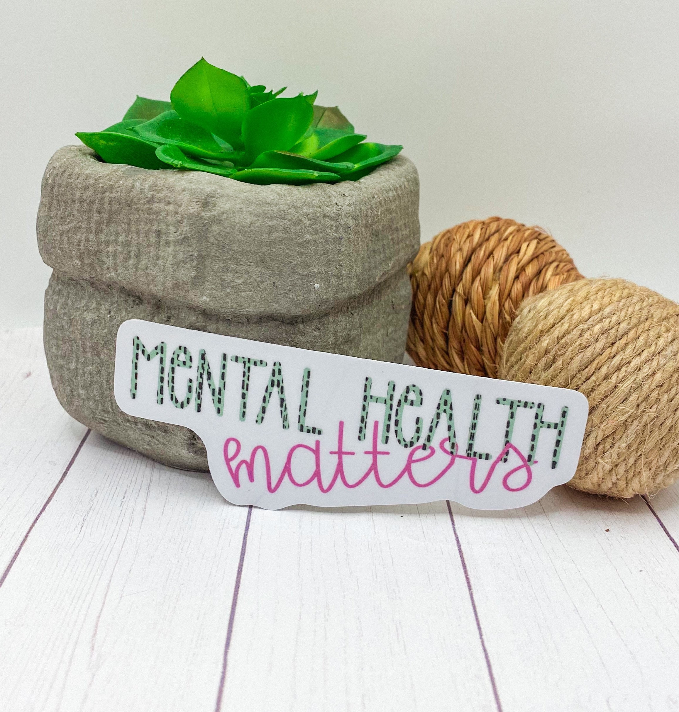 Waterproof Mental Health Matters Sticker School Counselor | Etsy