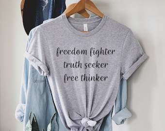 Free thinker Shirt,Freedom keeper Shirt,truth seeker Shirt,Anti Covid Shirt, Medical Freedom Shirt,Freedom Shirt, crunchy Shirt