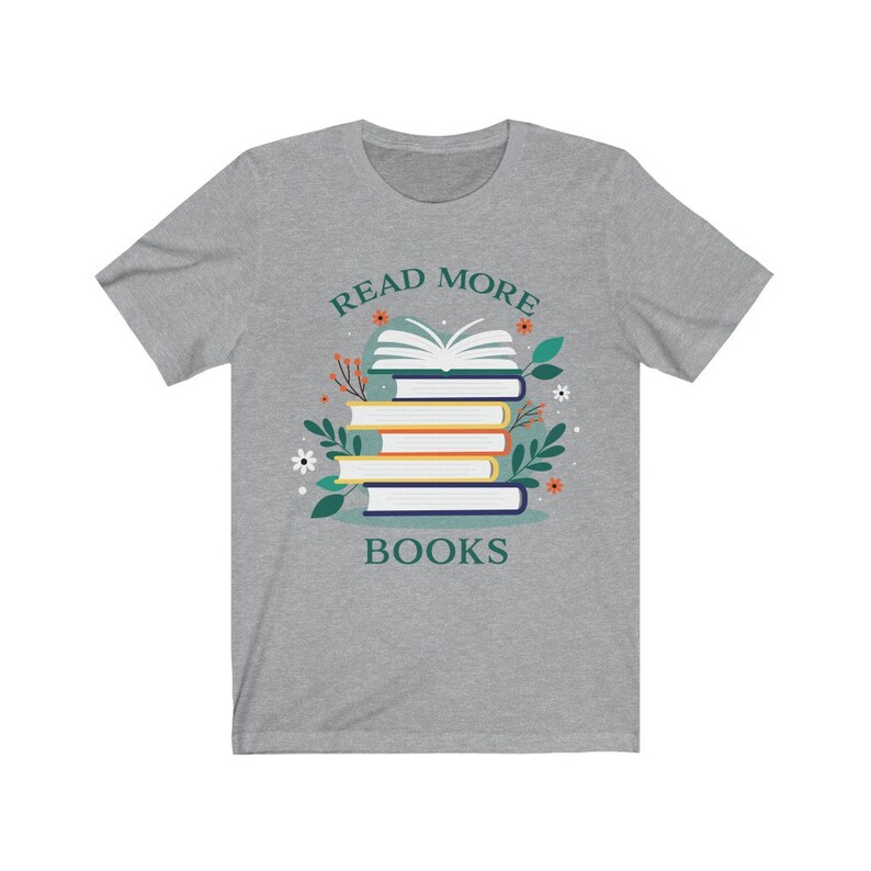 May include: Gray t-shirt with the text "Read More Books" and a stack of books with a green leafy design.
