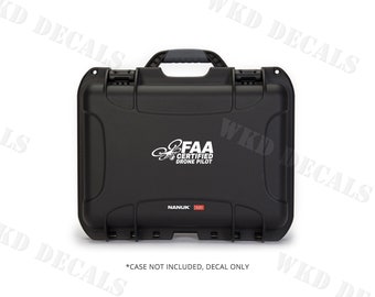 FAA Certified Drone Pilot - Drone, Case Sticker, Vehicle Decal, UAV Drone, Drone Pilot Decal