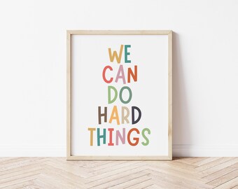 Wir können harte Dinge tun Poster, Kinder positive Affirmation, Motivationsdruck, psychische Gesundheit, Klassenzimmer Wanddekoration, digitaler Download