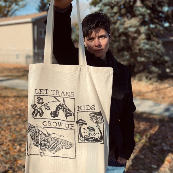 Let Trans Kids Grow Up - Hand Block Printed Tote Bag (queer, transgender, genderqueer, trans youth, lesbian, bisexual, nonbinary, gay)