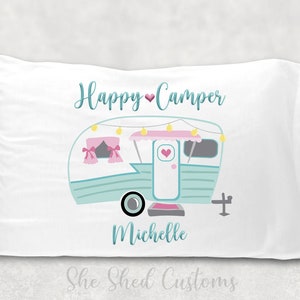 HAPPY CAMPER Pillowcase - Personalized with a NAME - Standard or Toddler / Travel Size - Glamper Pillowcase