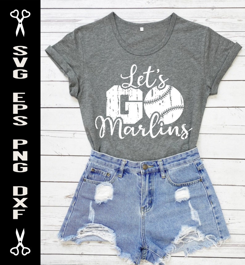 Let/'s GO Marlins Svg,Cricut file,svg,png,dxf,eps,cut file,life,cricut space,lover,family,team,scratched,custom design,softball,baseball