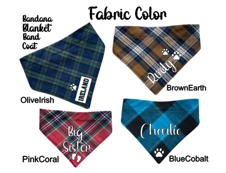 May include: Four different plaid dog bandanas with personalized names. The bandanas are in the colors olive green, brown, pink, and blue. The names on the bandanas are "Ireland", "Rudy", "Big Sister", and "Charlie".