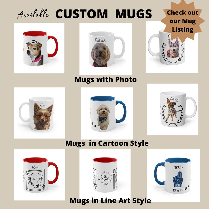May include: Nine different custom mugs with various designs. The mugs are white with a red, blue, or black rim. Some mugs feature photos of dogs, while others have cartoon or line art designs. The text on the mugs includes names like "Zoe", "Pascal", "Daisy", "Ben", "Cace", and "Charlie".