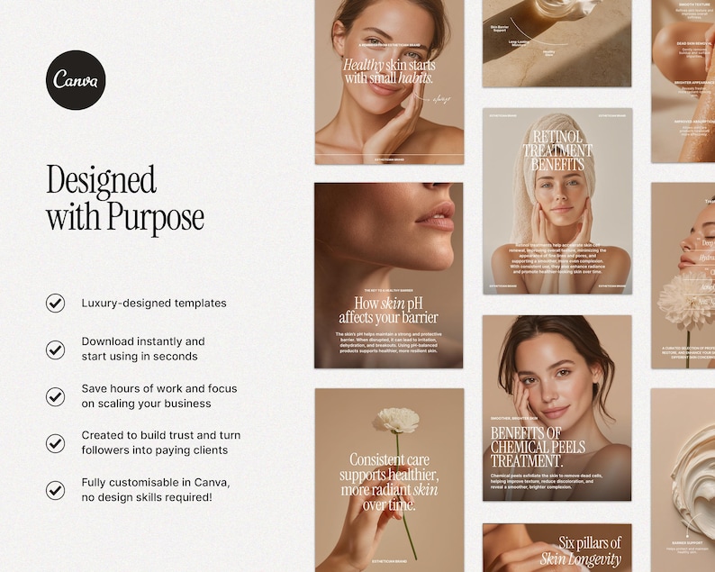 May include: A promotional image for Canva featuring beauty and skincare templates. The image includes text such as "Designed with Purpose", "Healthy skin starts with small habits", and "Retinol Treatment Benefits". The image also highlights the benefits of using Canva templates.