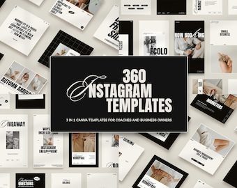 May include: A collection of 360 Instagram templates for coaches and business owners. The templates are designed in a minimalist style with black and white colors. The text "360 Instagram Templates" is displayed in a large font size on a black background.