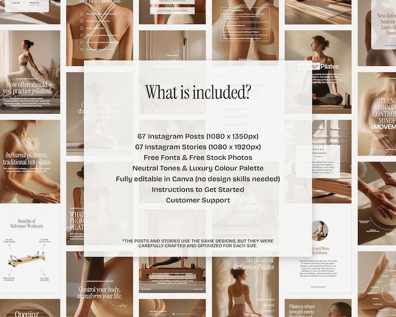 May include: Instagram templates for Pilates, with a neutral colour scheme. The pack includes 67 posts and 67 stories, free fonts, stock photos, and is fully editable in Canva. The text reads "What is included?" and details the contents.