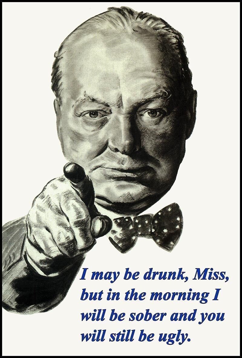 I may be drunk Winston Churchill Quote vintage retro metal | Etsy