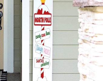 North Pole Porch Sign | Holiday Porch Sign | Santa Porch Leaner Sign | 4ft 5ft 6ft Porch Sign | Welcome Sign